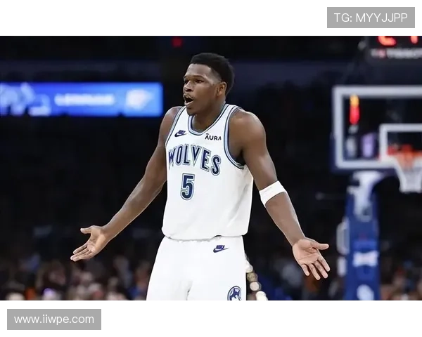 爱德华兹轰下三十分引领森林狼力克国王巩固西部竞争态势优势格局